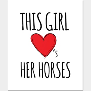 This Girl Loves Her Horses Posters and Art